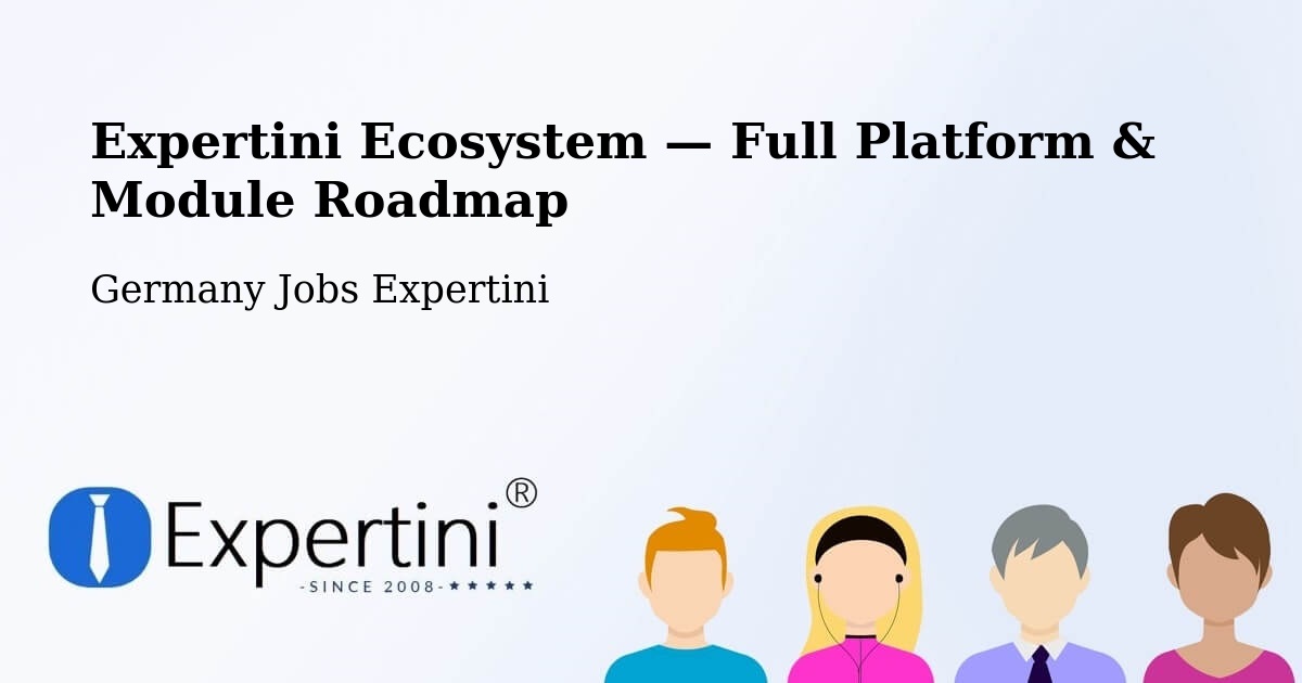 Expertini Ecosystem — Full Platform & Module Roadmap – Schkopau
